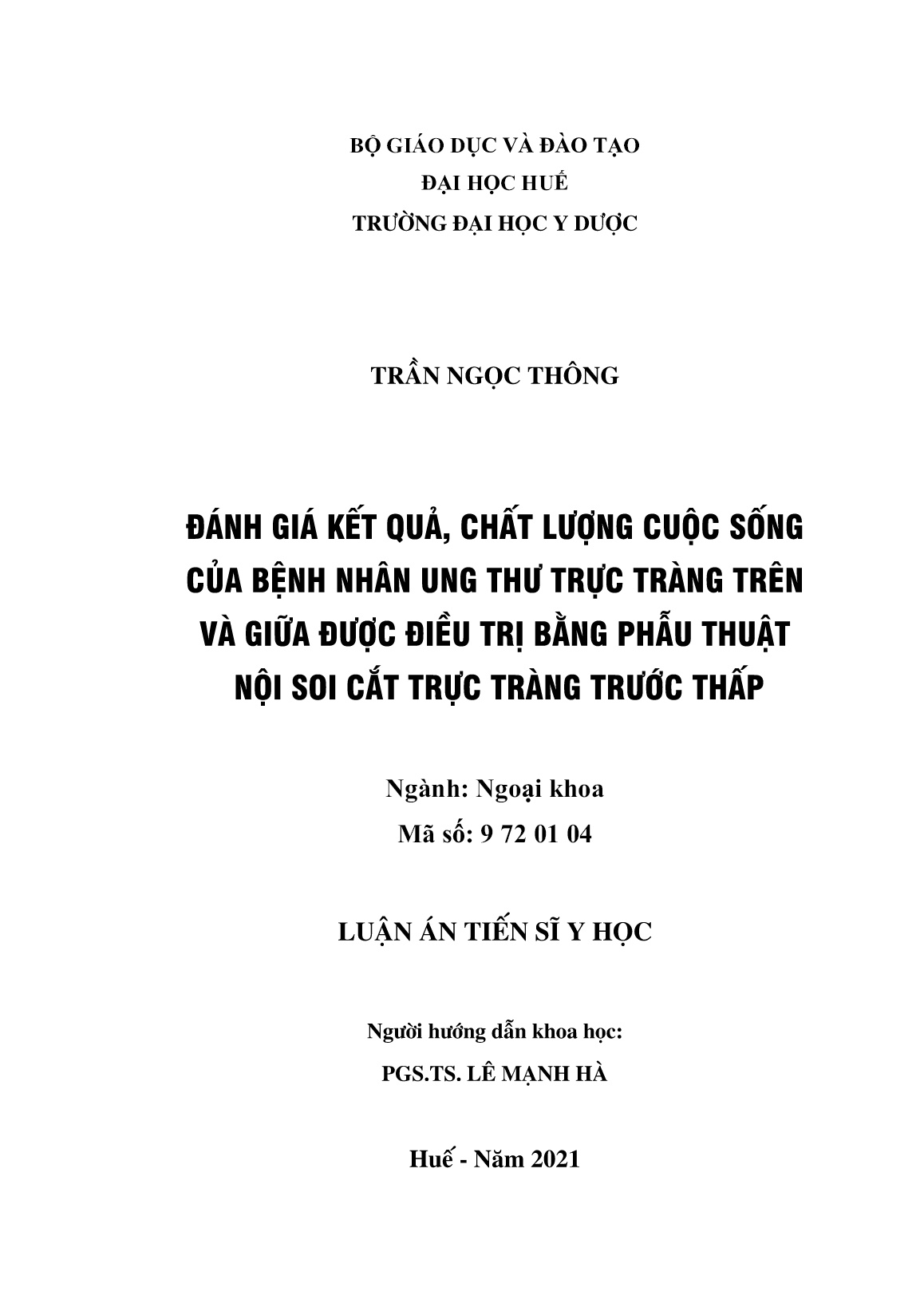 Luận án Đánh giá kết quả, chất lượng cuộc sống của bệnh nhân ung thư trực tràng trên và giữa được điều trị bằng phẫu thuật nội soi cắt trực tràng trước thấp trang 2