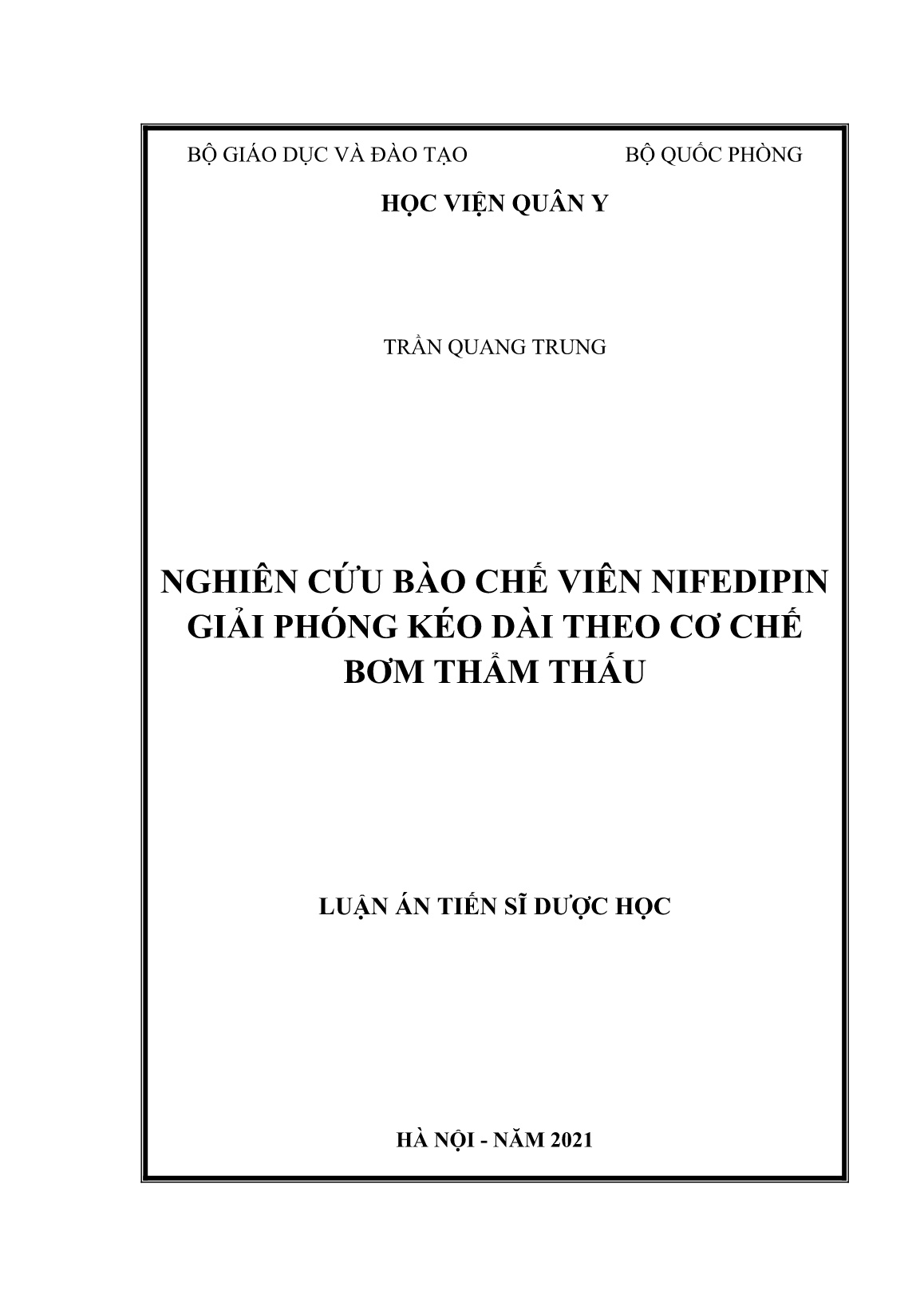 Luận án Nghiên cứu bào chế viên Nifedipin giải phóng kéo dài theo cơ chế bơm thẩm thấu trang 1