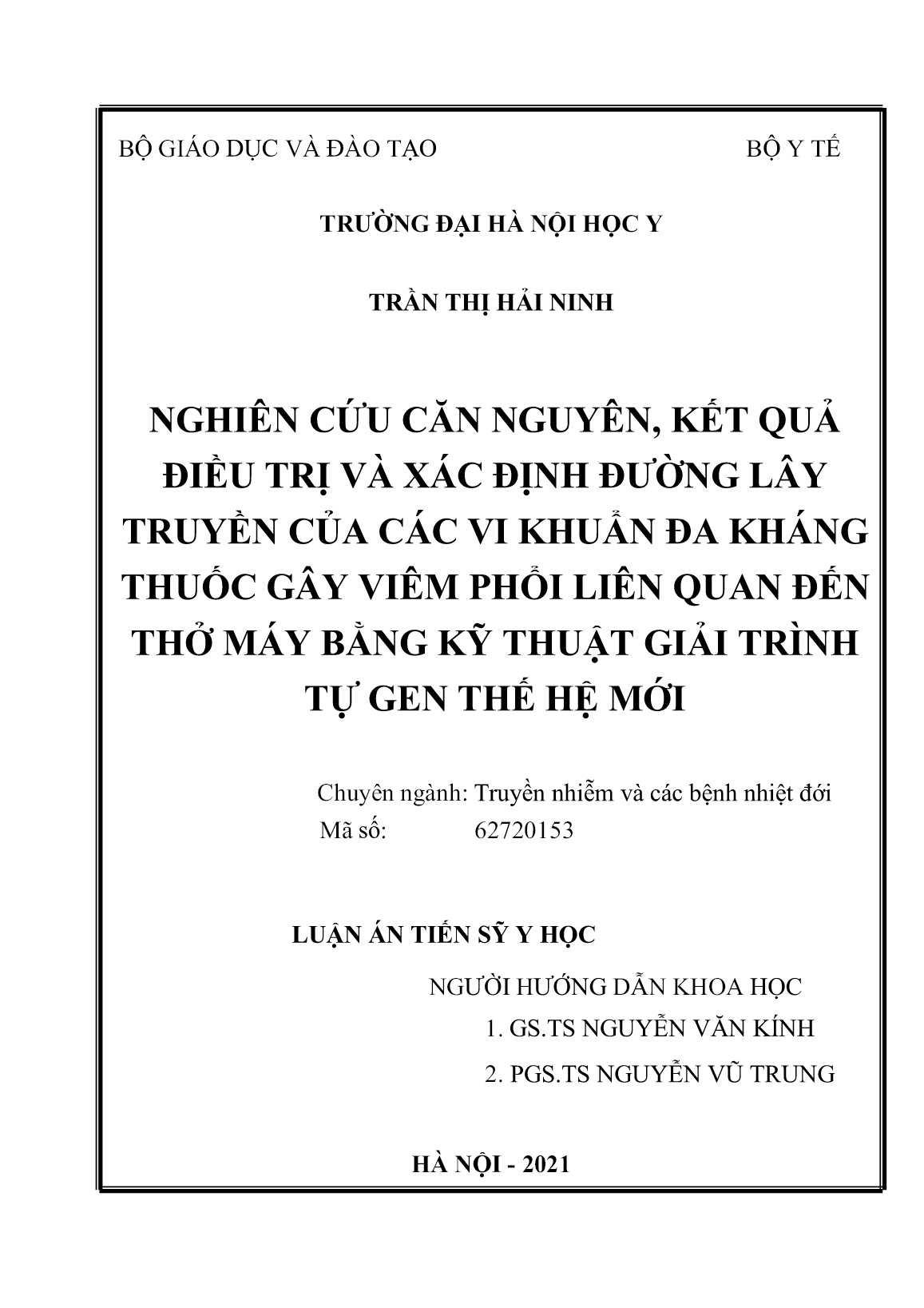 Luận án Nghiên cứu căn nguyên, kết quả điều trị và xác định đường lây truyền của các vi khuẩn đa kháng thuốc gây viêm phổi liên quan đến thở máy bằng kỹ thuật giải trình tự gen thế hệ mới trang 2