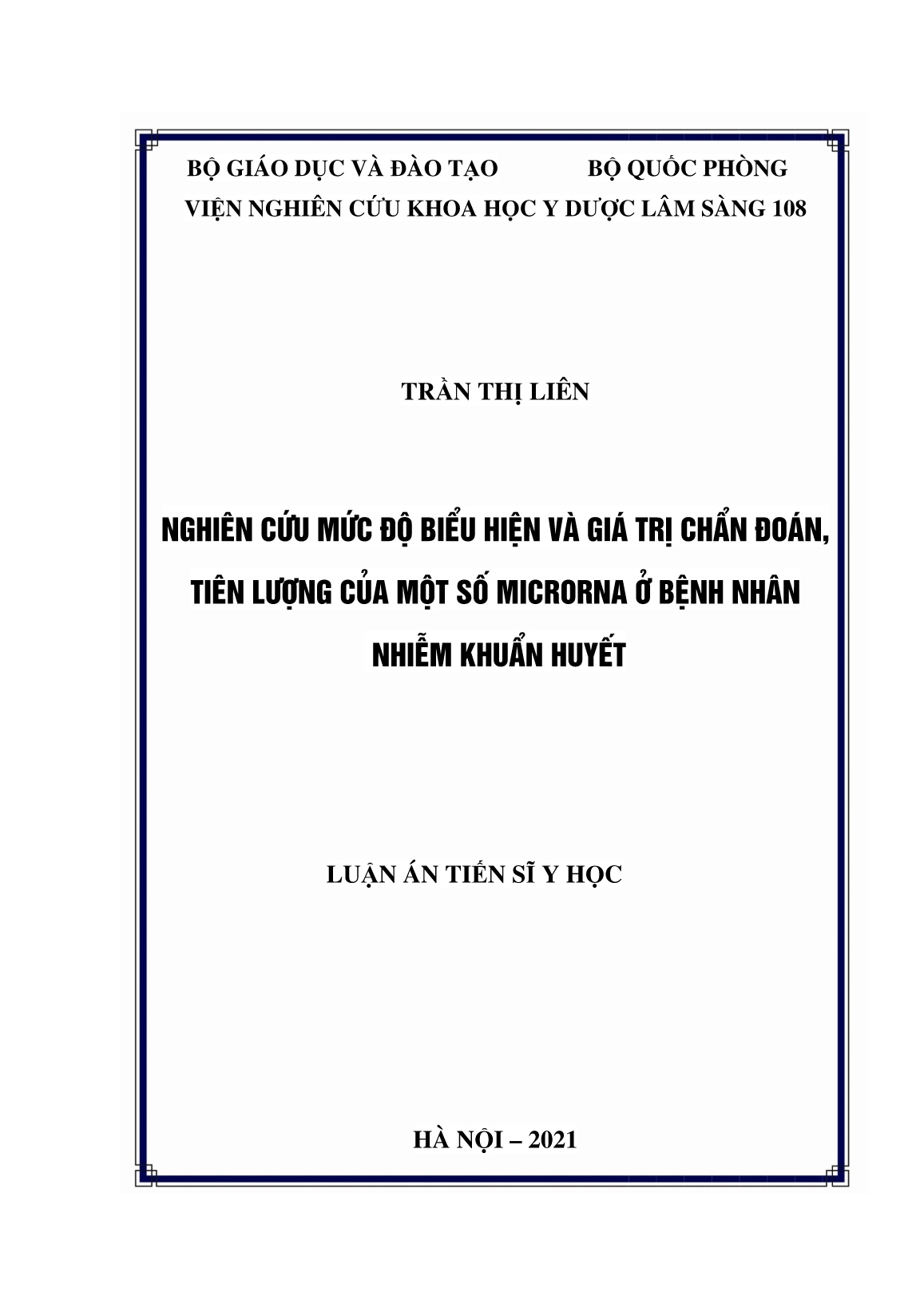 Luận án Nghiên cứu mức độ biểu hiện và giá trị chẩn đoán, tiên lượng của một số microrna ở bệnh nhân nhiễm khuẩn huyết trang 1