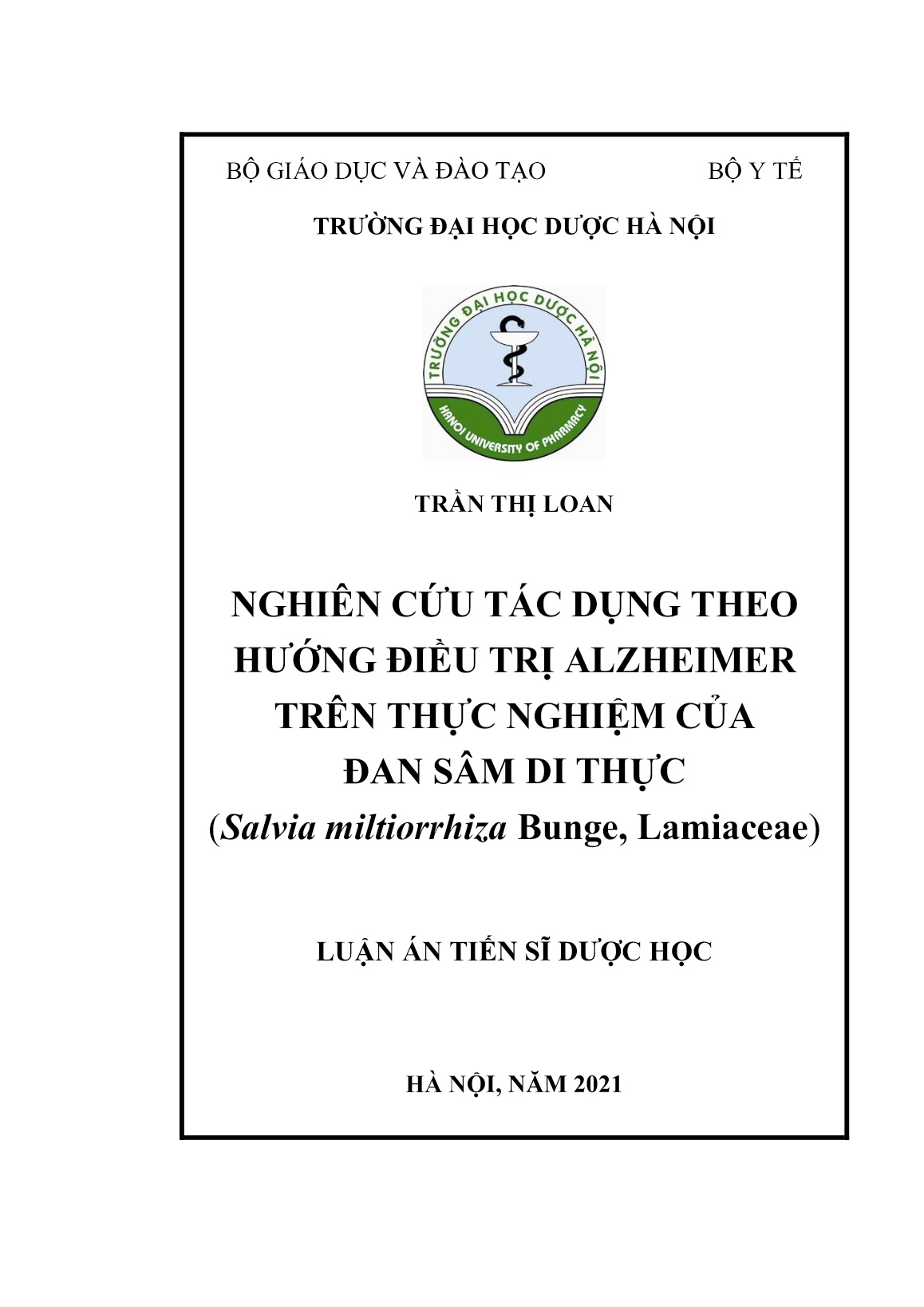 Luận án Nghiên cứu tác dụng theo hướng điều trị Alzheimer trên thực nghiệm của đan sâm di thực (Salvia miltiorrhiza bunge, Lamiaceae) trang 1