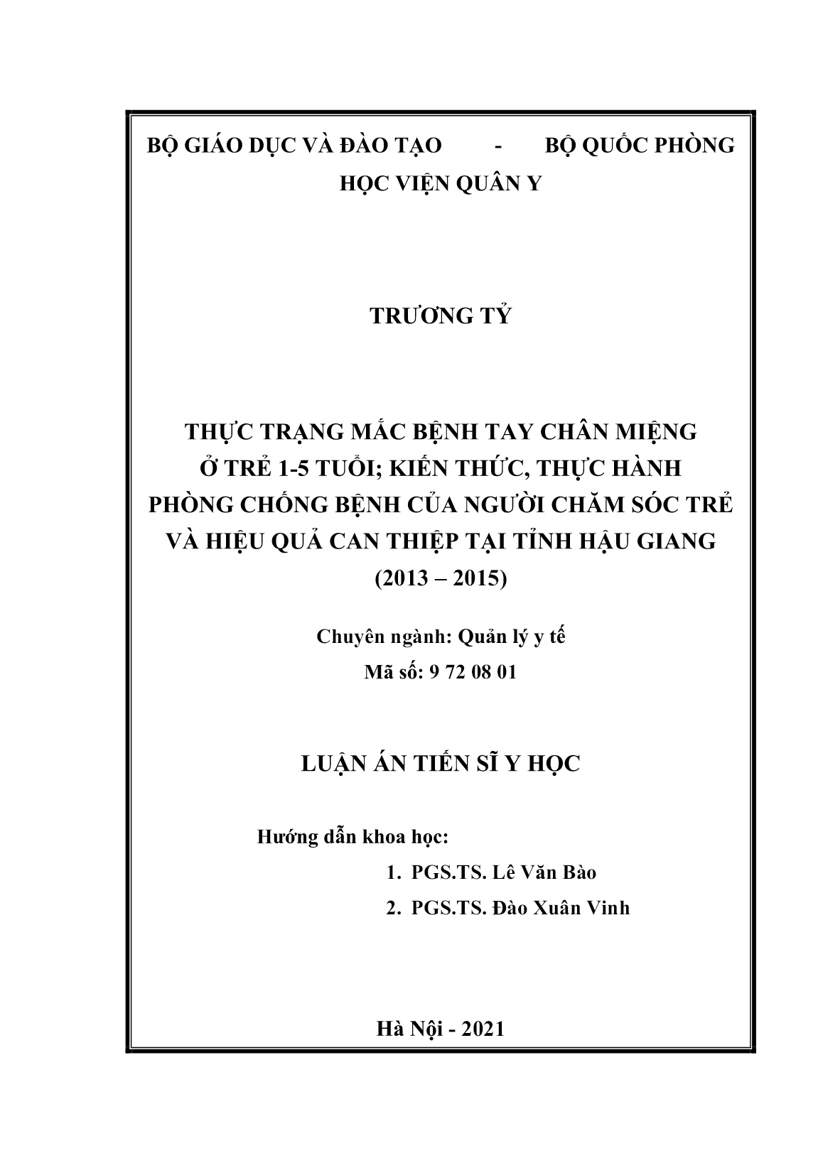 Luận án Thực trạng mắc bệnh tay chân miệng ở trẻ 1-5 tuổi; kiến thức, thực hành phòng chống bệnh của người chăm sóc trẻ và hiệu quả can thiệp tại tỉnh Hậu Giang (2013 – 2015) trang 2