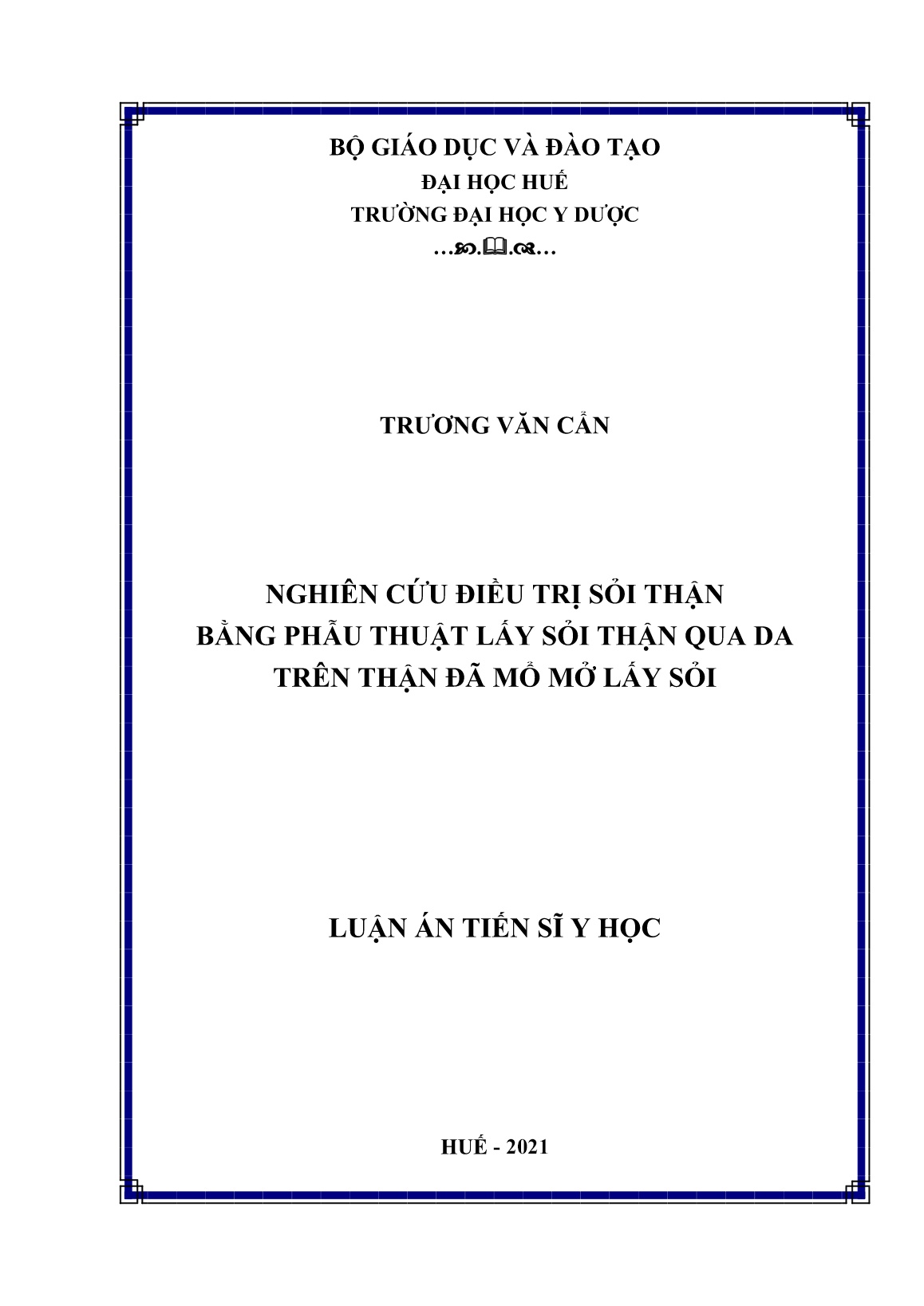 Luận án Nghiên cứu điều trị sỏi thận bằng phẫu thuật lấy sỏi thận qua da trên thận đã mổ mở lấy sỏi trang 1