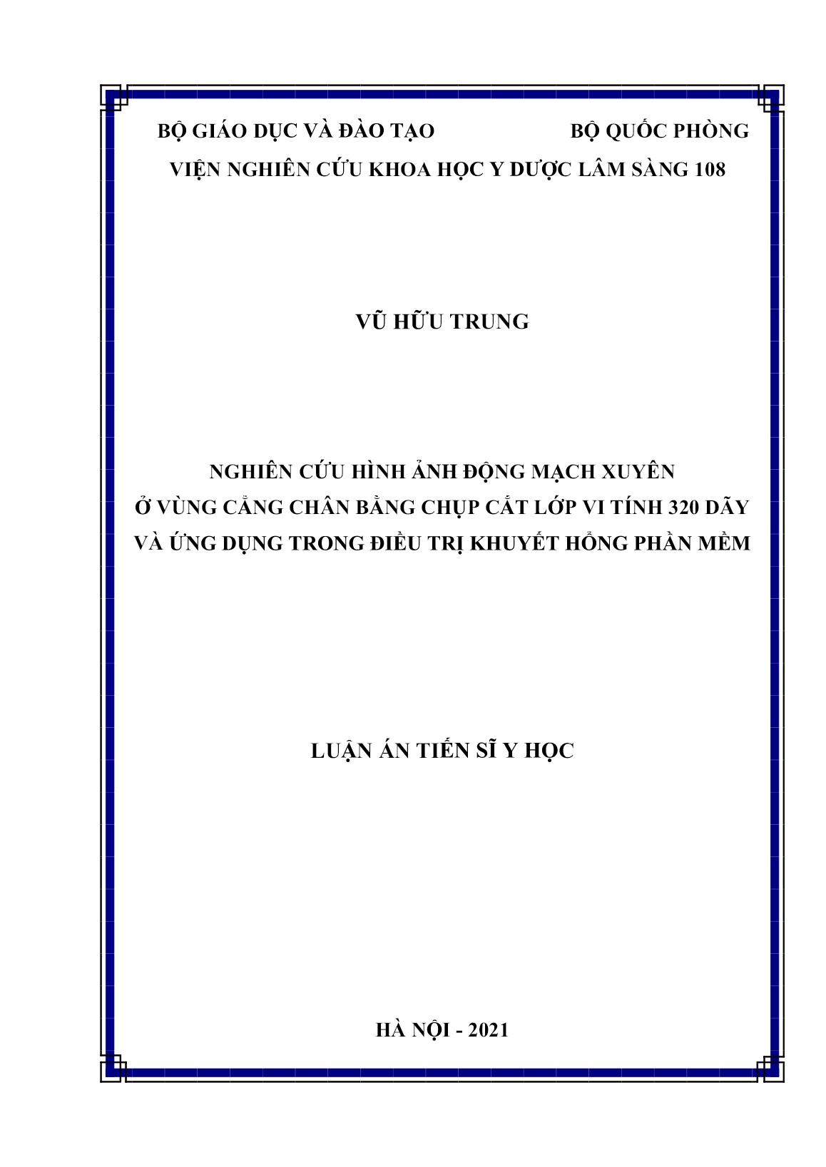 Luận án Nghiên cứu hình ảnh động mạch xuyên ở vùng cẳng chân bằng chụp cắt lớp vi tính 320 dãy và ứng dụng trong điều trị khuyết hổng phần mềm trang 1