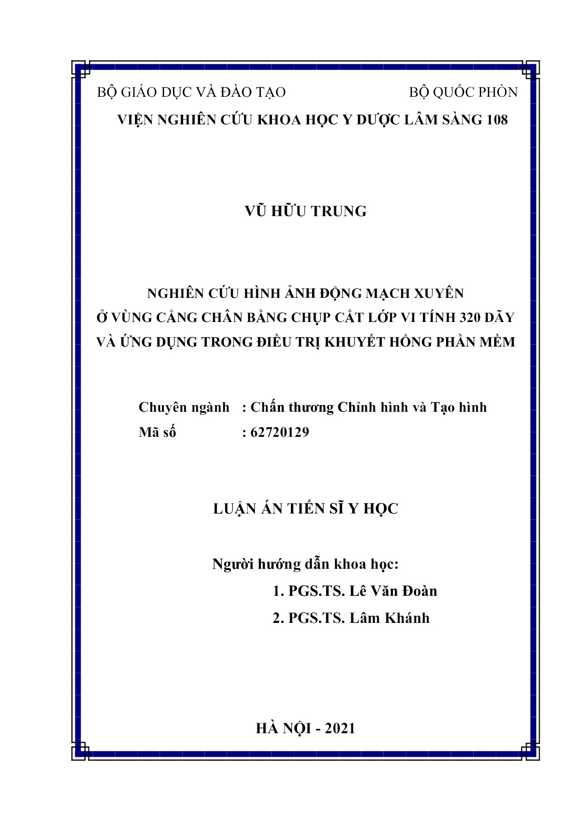 Luận án Nghiên cứu hình ảnh động mạch xuyên ở vùng cẳng chân bằng chụp cắt lớp vi tính 320 dãy và ứng dụng trong điều trị khuyết hổng phần mềm trang 2