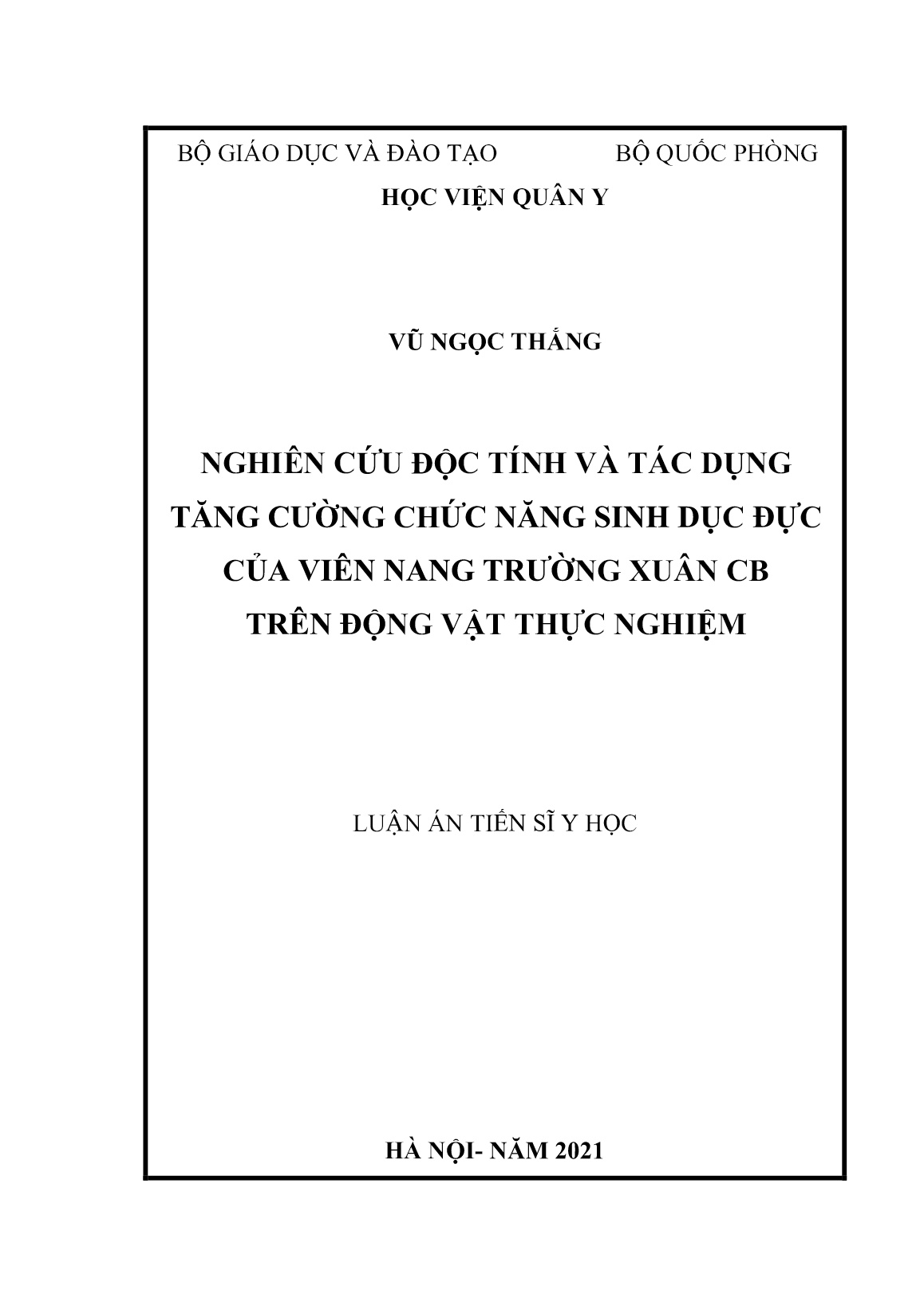 Luận án Nghiên cứu độc tính và tác dụng tăng cường chức năng sinh dục đực của viên nang trường xuân CB trên động vật thực nghiệm trang 1