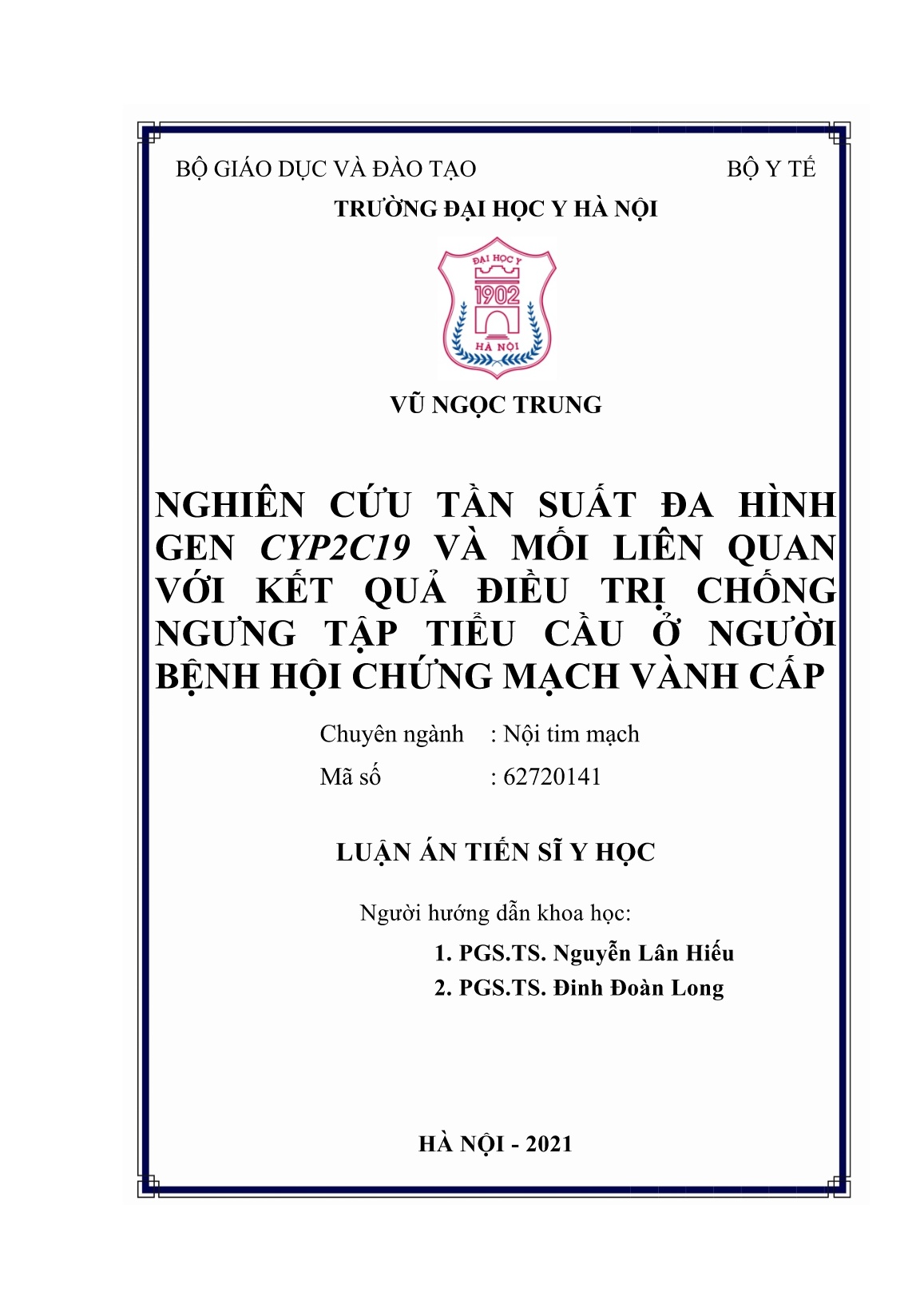 Luận án Nghiên cứu tần suất đa hình gen CYP2C19 và mối liên quan với kết quả điều trị chống ngưng tập tiểu cầu ở người bệnh hội chứng mạch vành cấp trang 1