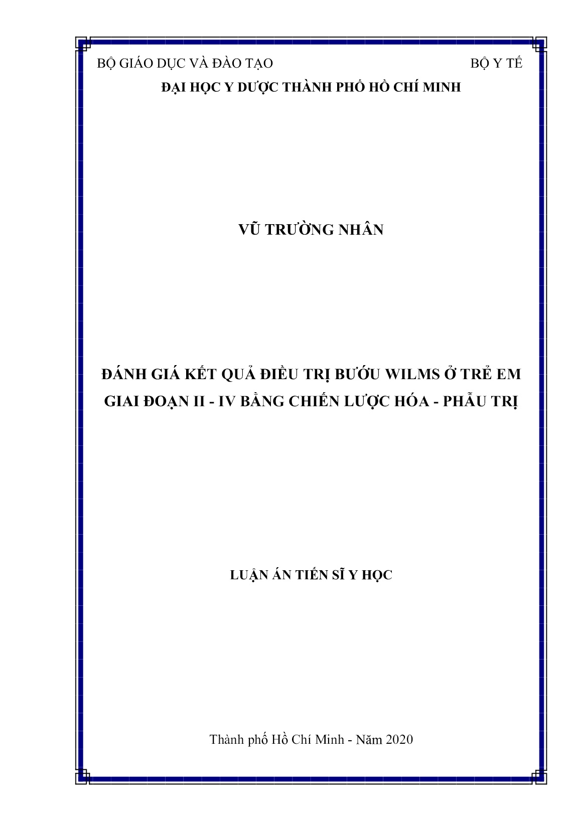 Luận án Đánh giá kết quả điều trị bướu Wilms ở trẻ em giai đoạn II - LV bằng chiến lược hóa - Phẫu trị trang 1