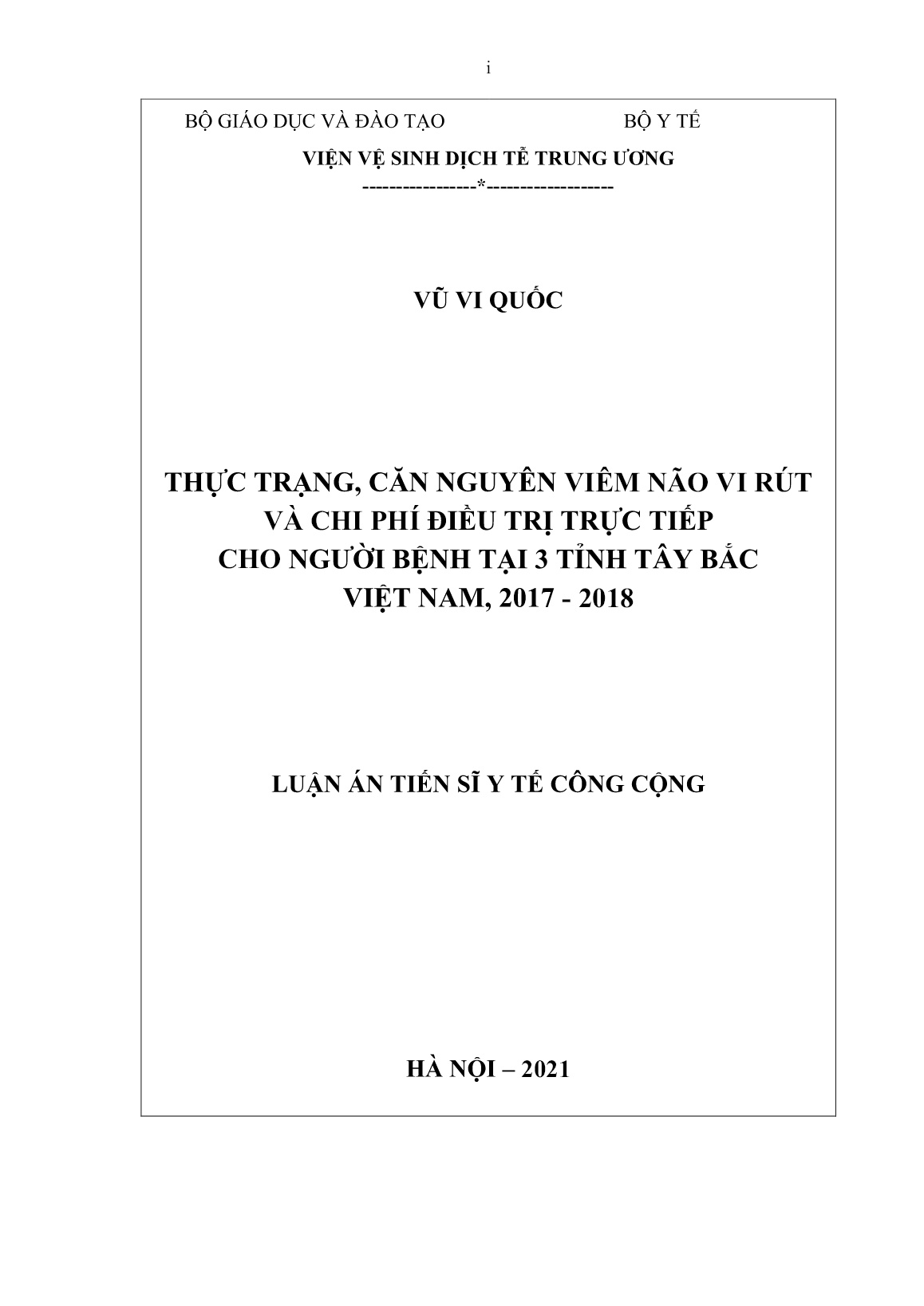 Luận án Thực trạng, căn nguyên viêm não vi rút và chi phí điều trị trực tiếp cho người bệnh tại 3 tỉnh Tây Bắc Việt Nam, 2017 - 2018 trang 1