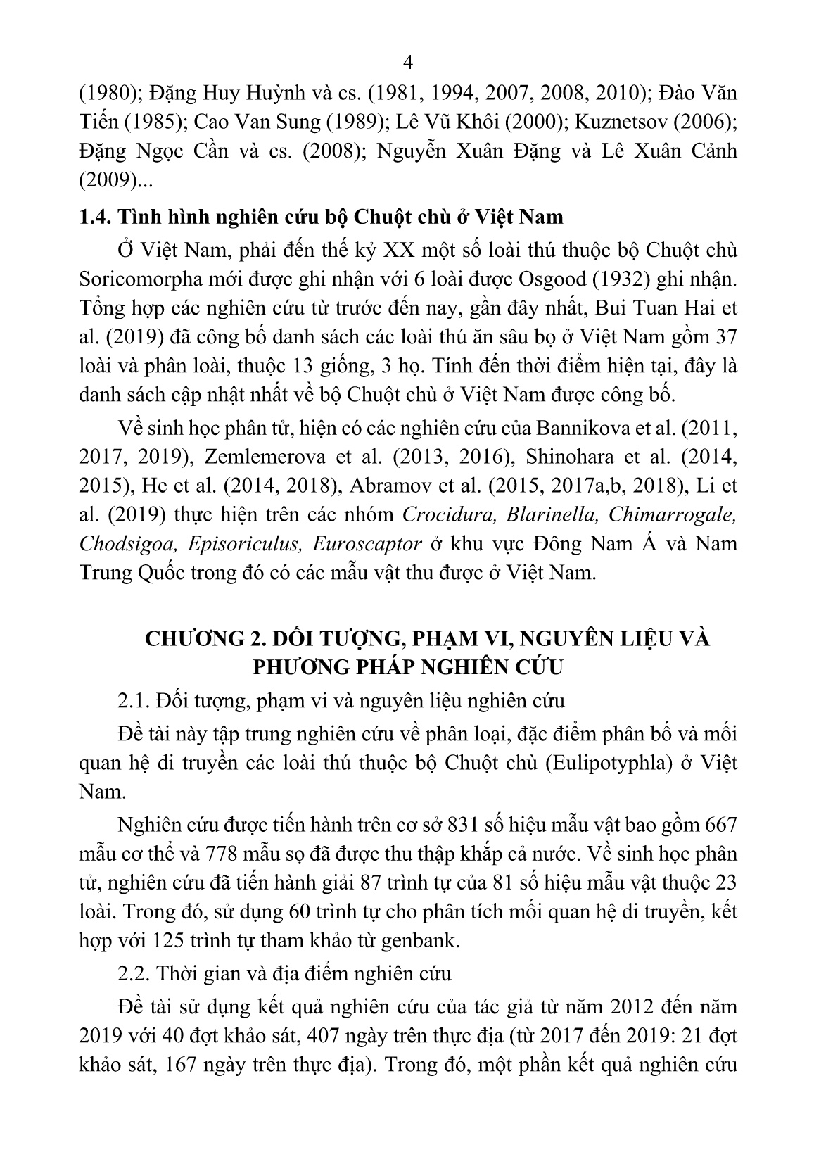 Tóm tắt Luận án Nghiên cứu phân loại, đặc điểm phân bố và quan hệ di truyền các loài chuột chù (Mammalia: Soricomorpha) ở Việt Nam trang 6