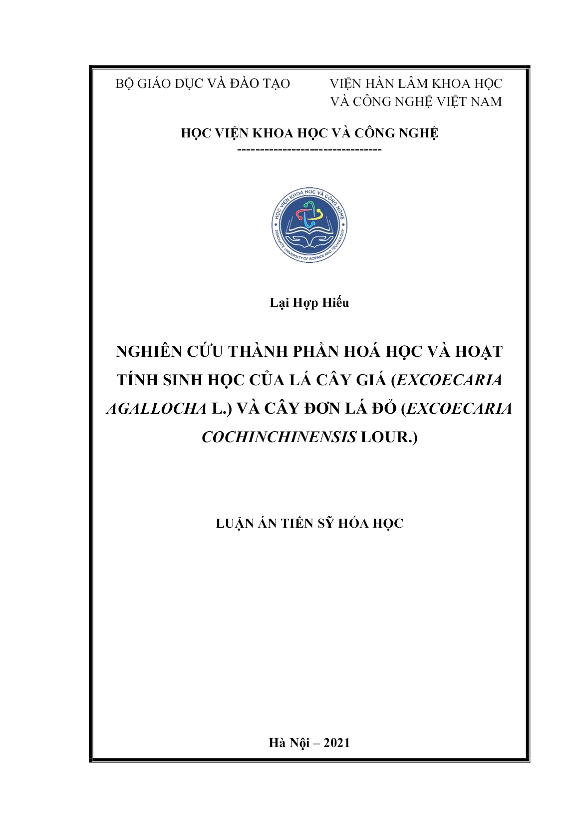 Luận án Nghiên cứu thành phần hoá học và hoạt tính sinh học của lá cây giá (Excoecaria Agallocha l.) và cây đơn lá đỏ (Excoecaria Cochinchinensis Lour.) trang 1