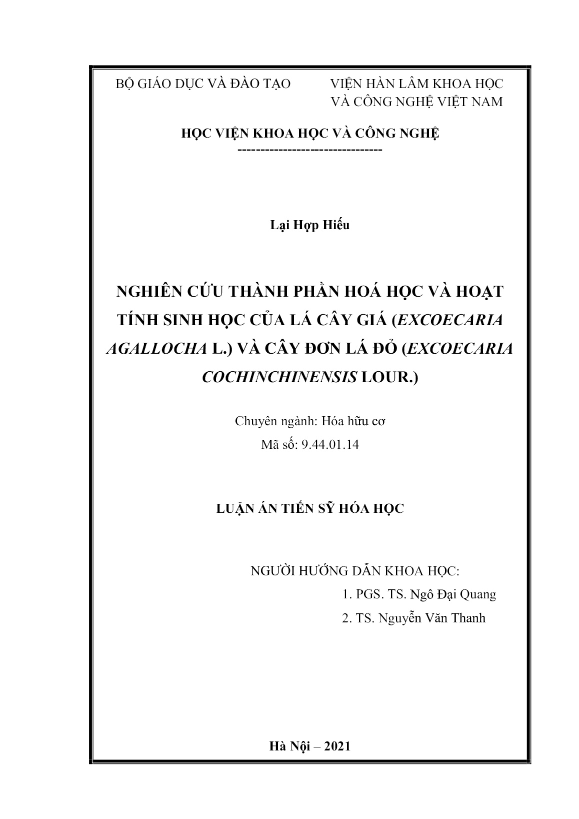 Luận án Nghiên cứu thành phần hoá học và hoạt tính sinh học của lá cây giá (Excoecaria Agallocha l.) và cây đơn lá đỏ (Excoecaria Cochinchinensis Lour.) trang 2