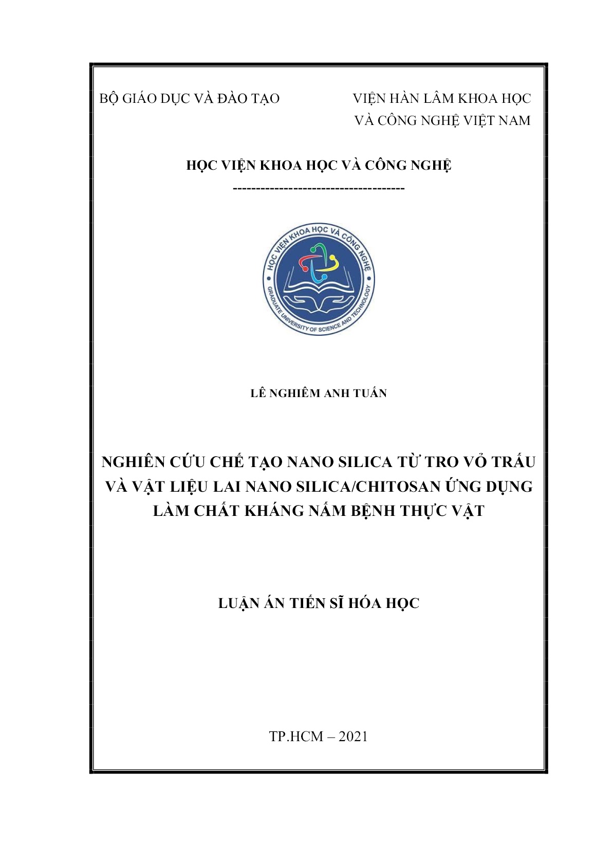 Luận án Nghiên cứu chế tạo nano silica từ tro vỏ trấu và vật liệu lai nano silica/chitosan ứng dụng làm chất kháng nấm bệnh thực vật trang 1