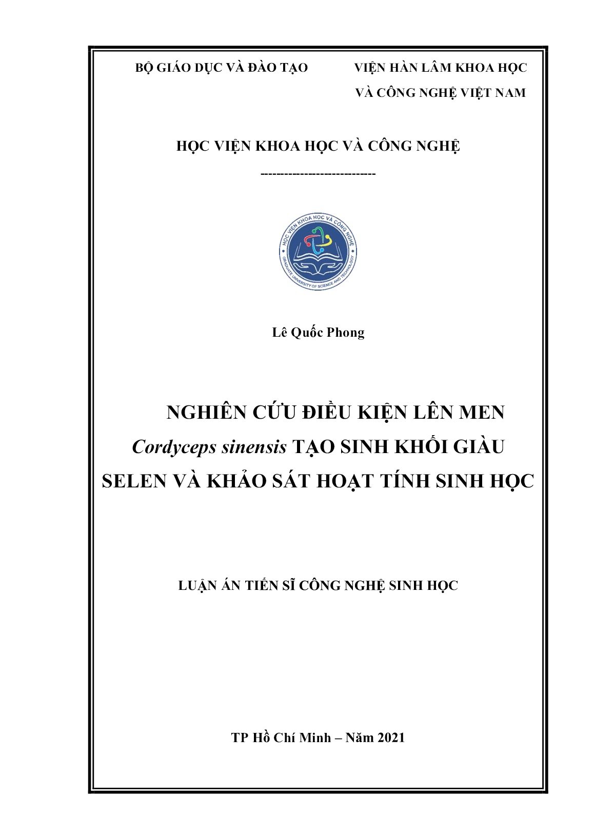 Luận án Nghiên cứu điều kiện lên men Cordyceps Sinensis tạo sinh khối giàu selen và khảo sát hoạt tính Sinh học trang 1