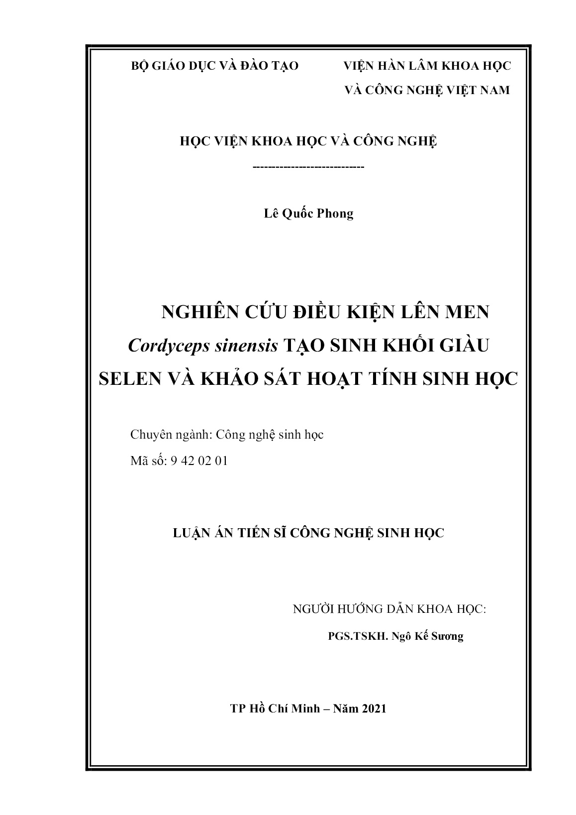 Luận án Nghiên cứu điều kiện lên men Cordyceps Sinensis tạo sinh khối giàu selen và khảo sát hoạt tính Sinh học trang 2