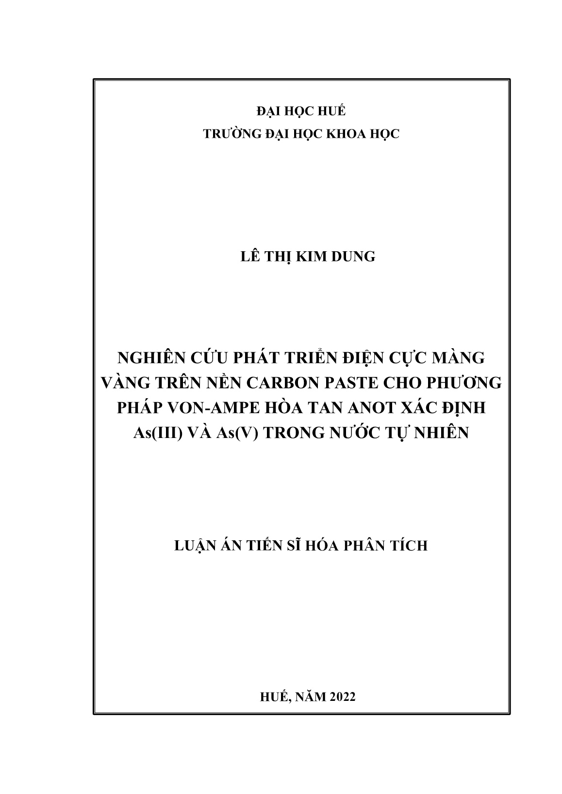 Luận án Nghiên cứu phát triển điện cực màng vàng trên nền Carbon Paste cho phương pháp von-ampe hòa tan anot xác định AS(III) và AS(V) trong nước tự nhiên trang 1