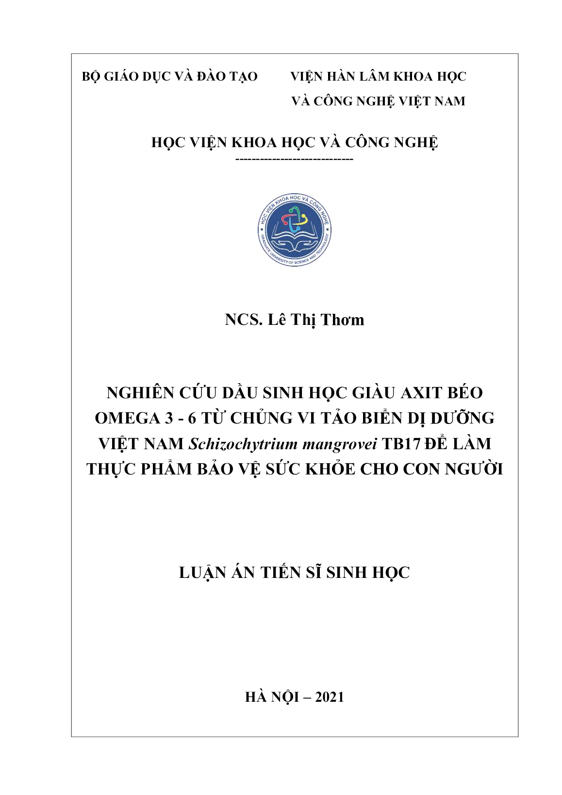 Luận án Nghiên cứu dầu sinh học giàu axit béo omega 3 - 6 từ chủng vi tảo biển dị dưỡng Việt Nam Schizochytrium Mangrovei TB17 để làm thực phẩm bảo vệ sức khỏe cho con người trang 1