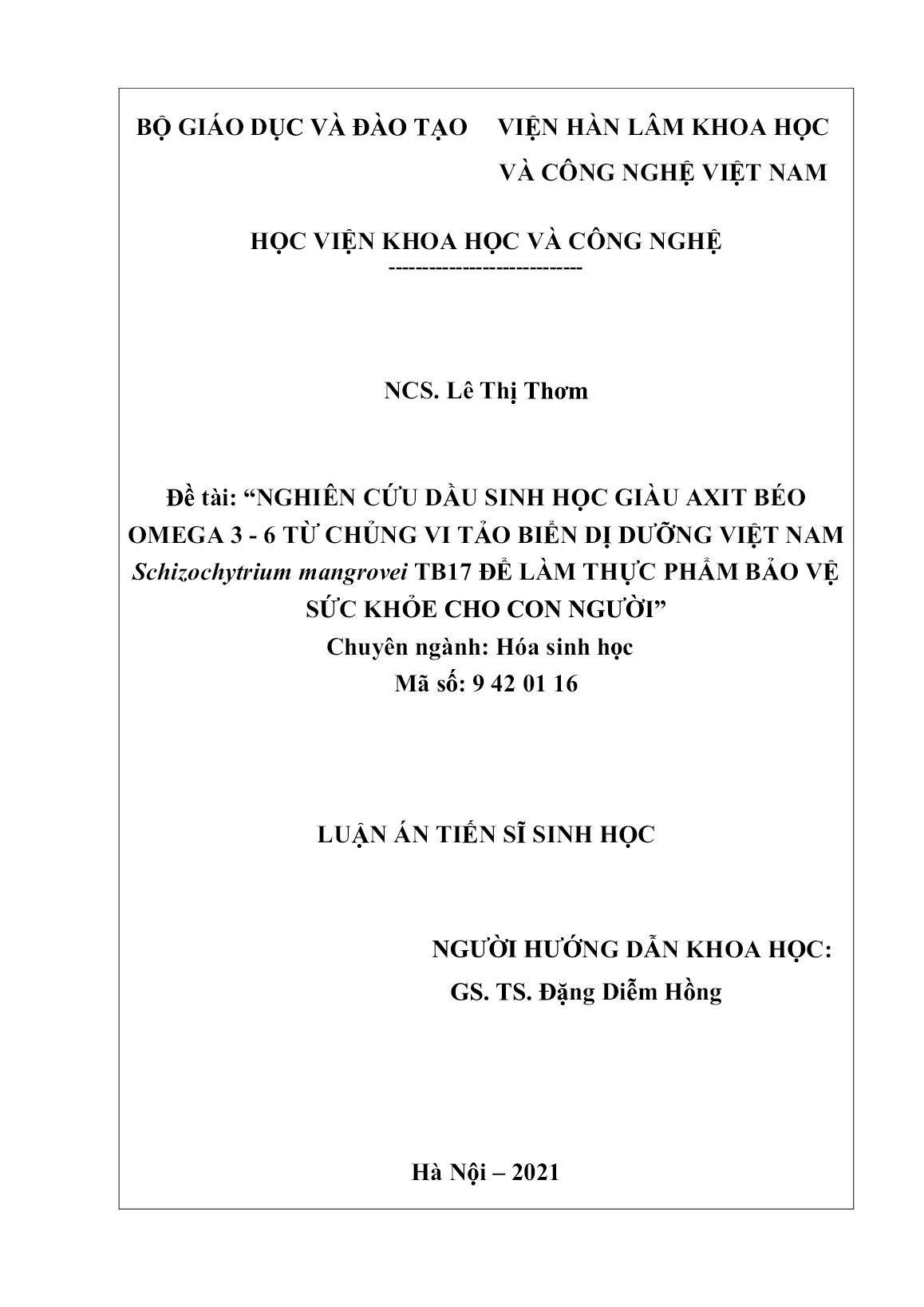 Luận án Nghiên cứu dầu sinh học giàu axit béo omega 3 - 6 từ chủng vi tảo biển dị dưỡng Việt Nam Schizochytrium Mangrovei TB17 để làm thực phẩm bảo vệ sức khỏe cho con người trang 2