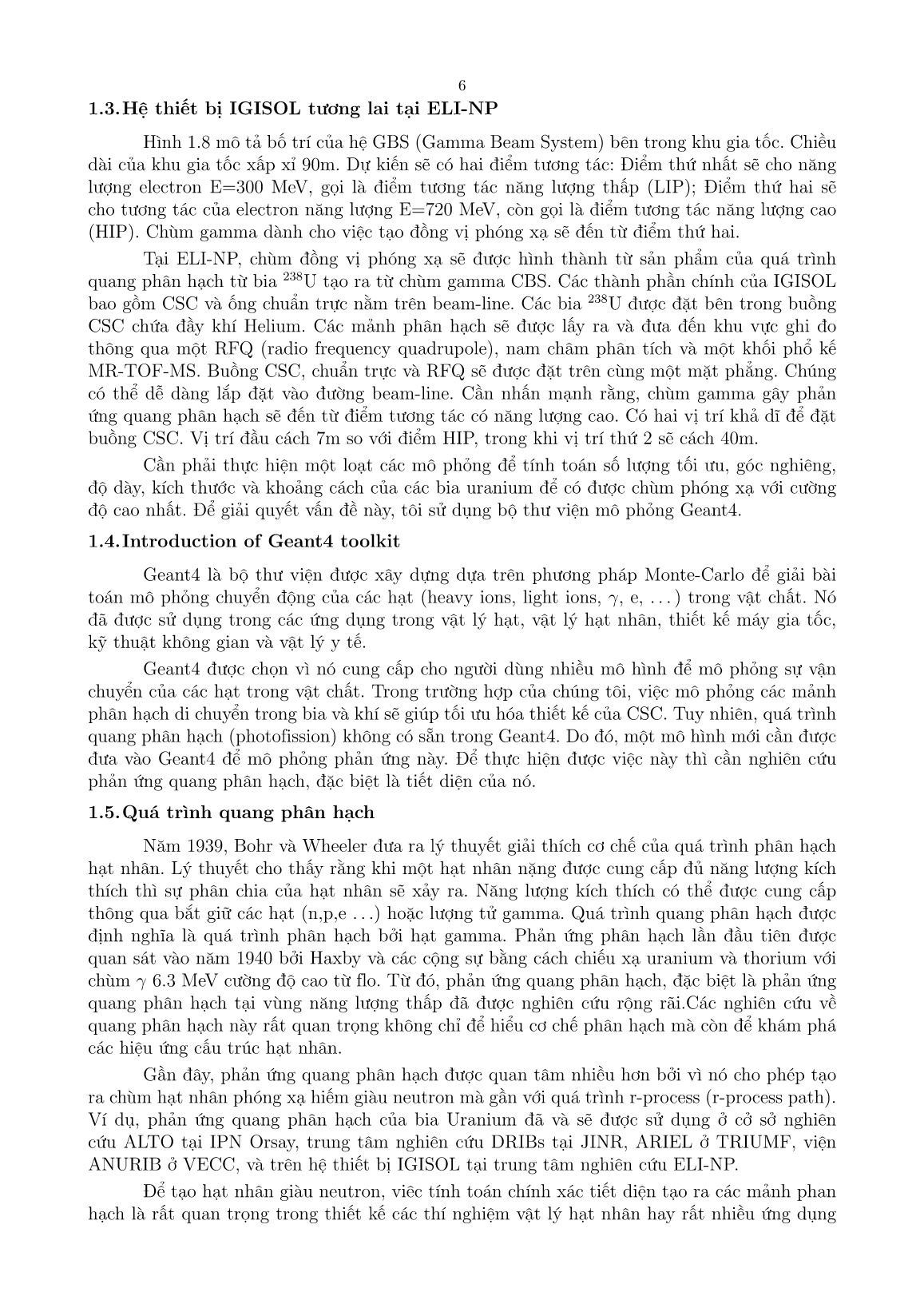Luận án Nghiên cứu tham số hoá tiết diện quang phân hạch của ²³⁸U và mô phỏng tối ưu sử dụng GEANT4 phục vụ cho thiết kế hệ thiết bị igisol tại dự án ELI-NP trang 8