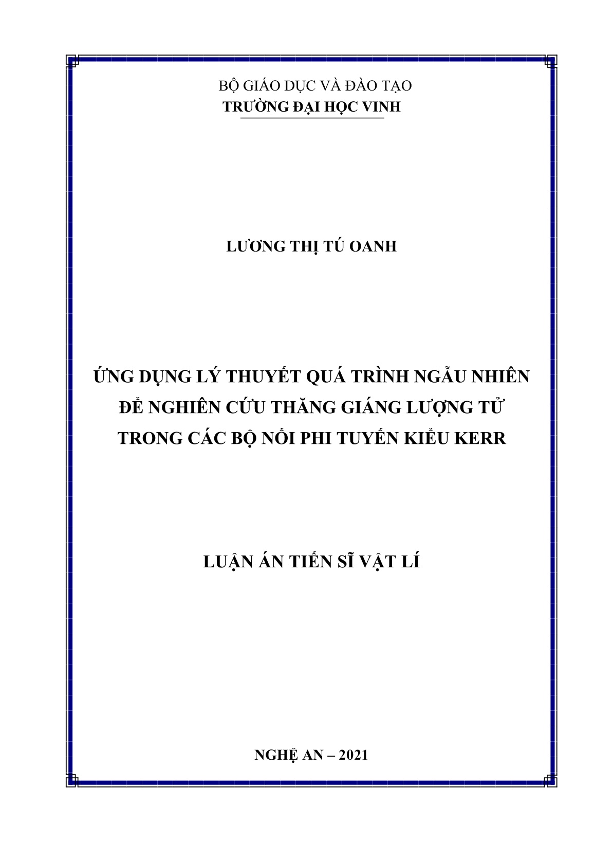 Luận án Ứng dụng lý thuyết quá trình ngẫu nhiên để nghiên cứu thăng giáng lượng tử trong các bộ nối phi tuyến kiểu KERR trang 1