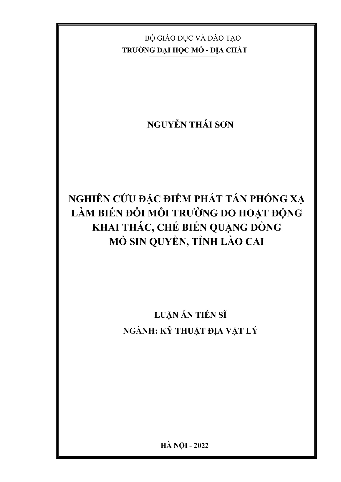 Luận án Nghiên cứu đặc điểm phát tán phóng xạ làm biến đổi môi trường do hoạt động khai thác, chế biến quặng đồng mỏ sin quyền, tỉnh Lào Cai trang 1