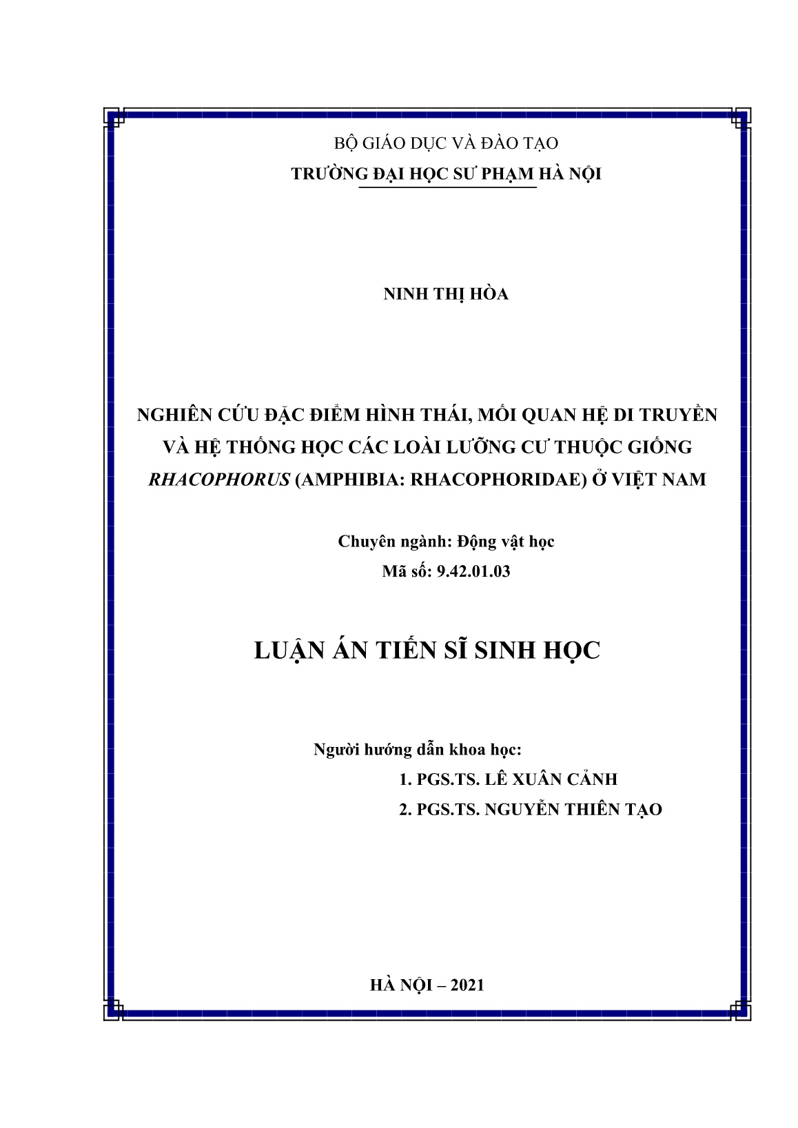 Luận án Nghiên cứu đặc điểm hình thái, mối quan hệ di truyền và hệ thống học các loài lưỡng cư thuộc giống Rhacophorus (Amphibia: Rhacophoridae) ở Việt Nam trang 2