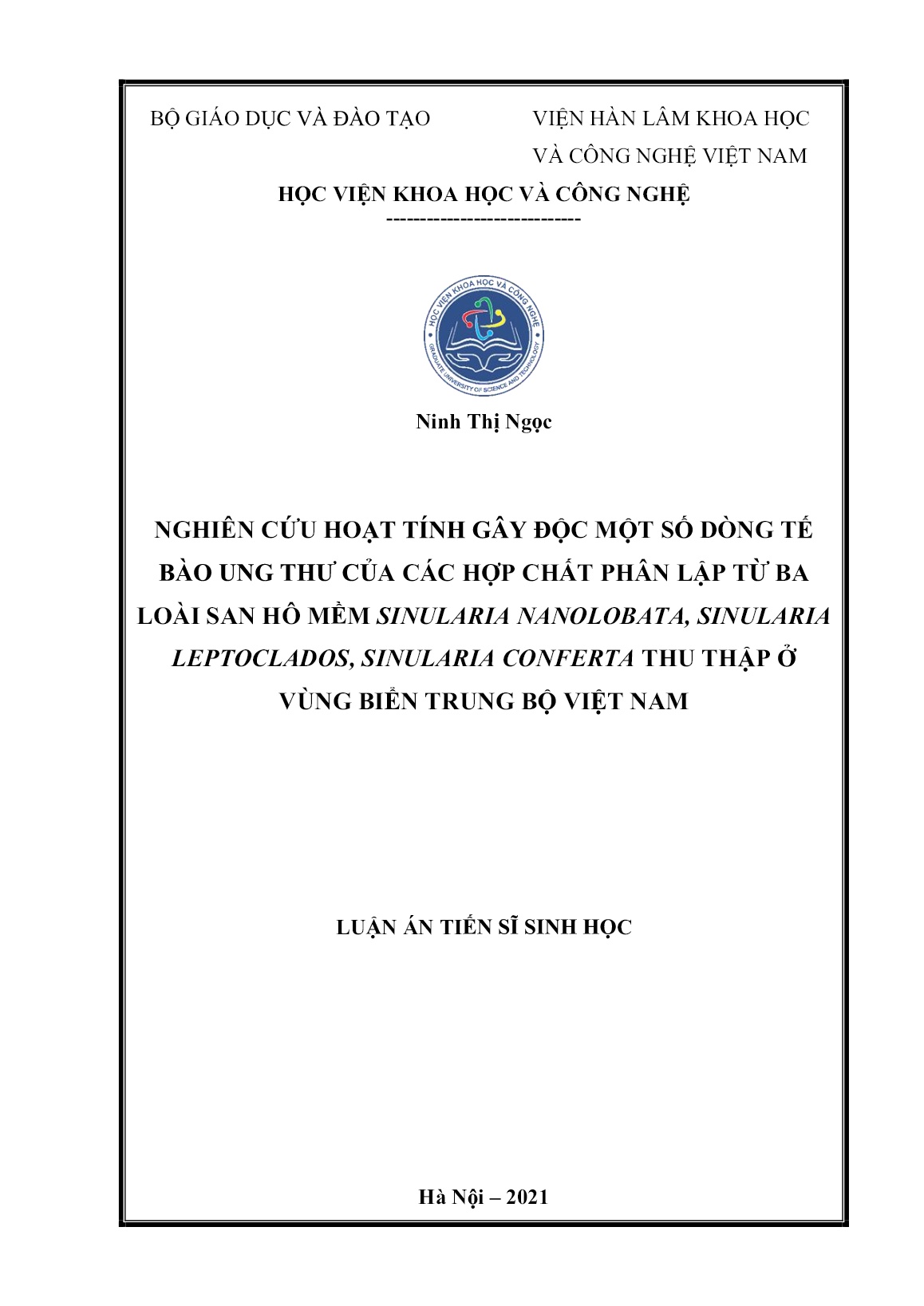 Luận án Nghiên cứu hoạt tính gây độc một số dòng tế bào ung thư của các hợp chất phân lập từ ba loài san hô mềm Sinularia nanolobata, Sinularia leptoclados, Sinularia conferta thu thập ở vùng biển trung bộ Việt Nam trang 1