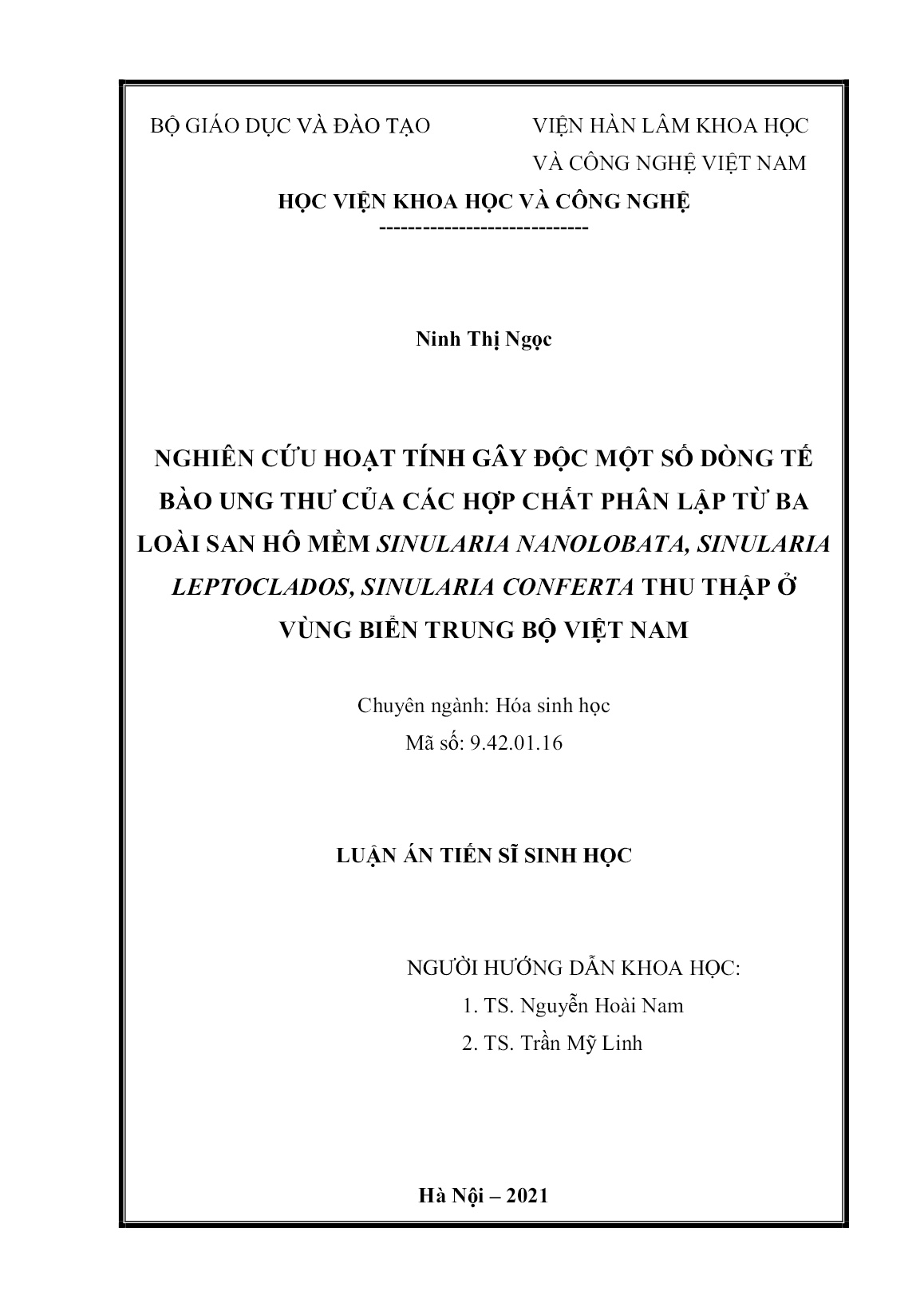 Luận án Nghiên cứu hoạt tính gây độc một số dòng tế bào ung thư của các hợp chất phân lập từ ba loài san hô mềm Sinularia nanolobata, Sinularia leptoclados, Sinularia conferta thu thập ở vùng biển trung bộ Việt Nam trang 2