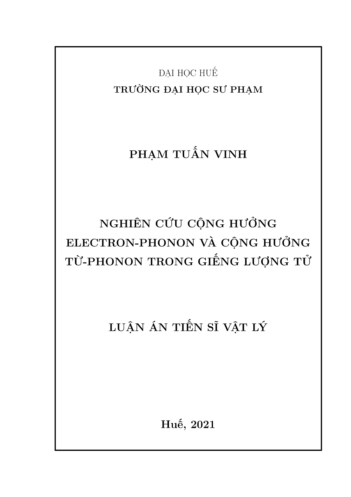 Luận án Nghiên cứu cộng hưởng Electron-phonon và cộng hưởng từ-phonon trong giếng lượng tử trang 1