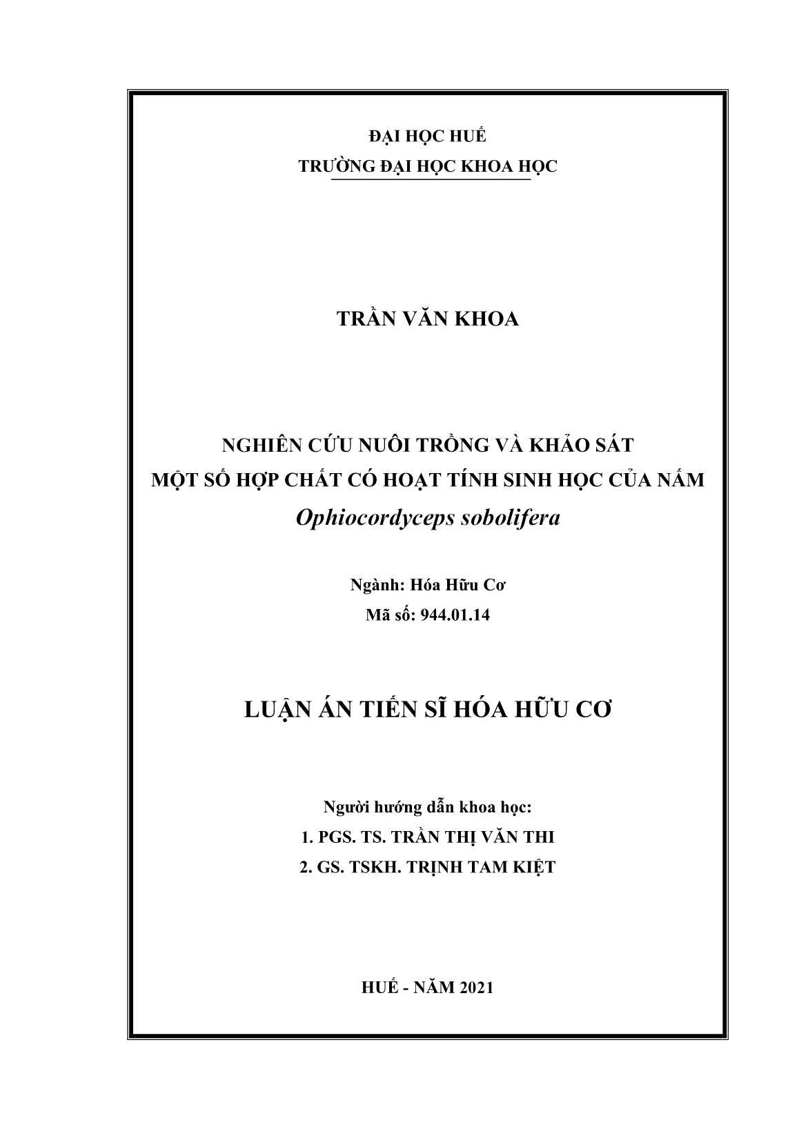 Luận án Nghiên cứu nuôi trồng và khảo sát một số hợp chất có hoạt tính sinh học của nấm Ophiocordyceps sobolifera trang 2