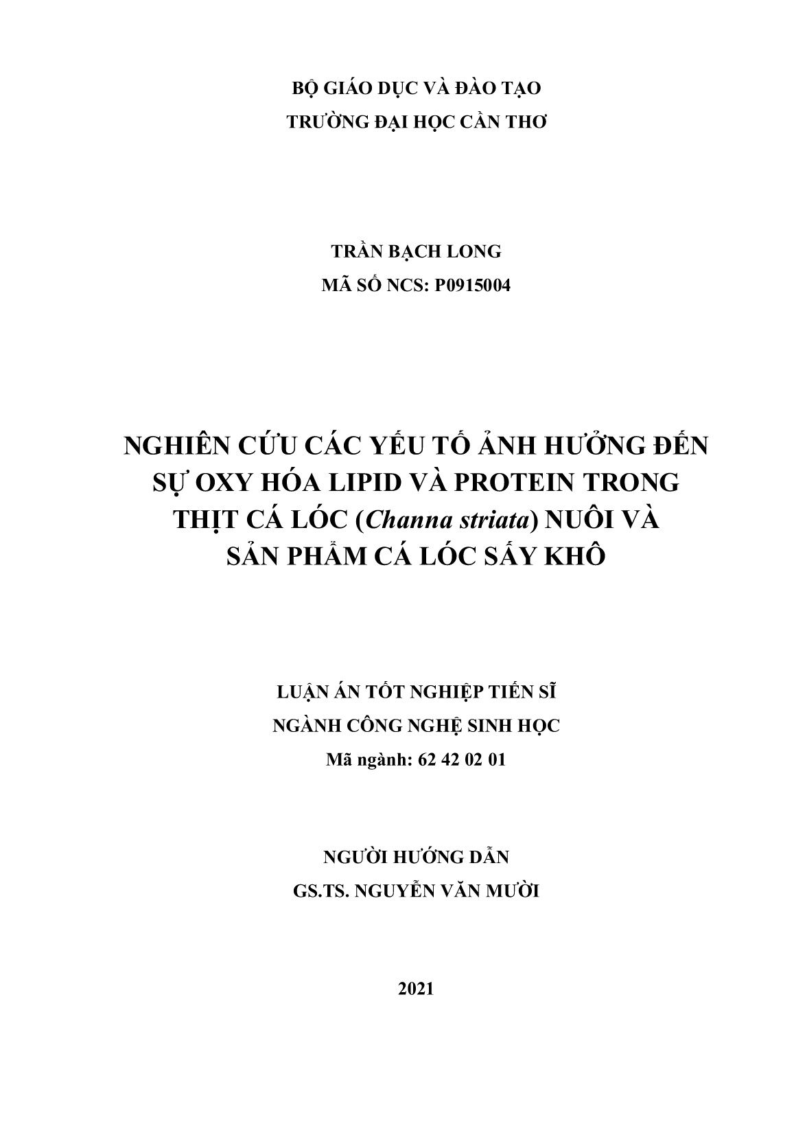 Luận án Nghiên cứu các yếu tố ảnh hưởng đến sự oxy hóa lipid và protein trong thịt cá lóc (Channa striata) nuôi và sản phẩm cá lóc sấy khô trang 2