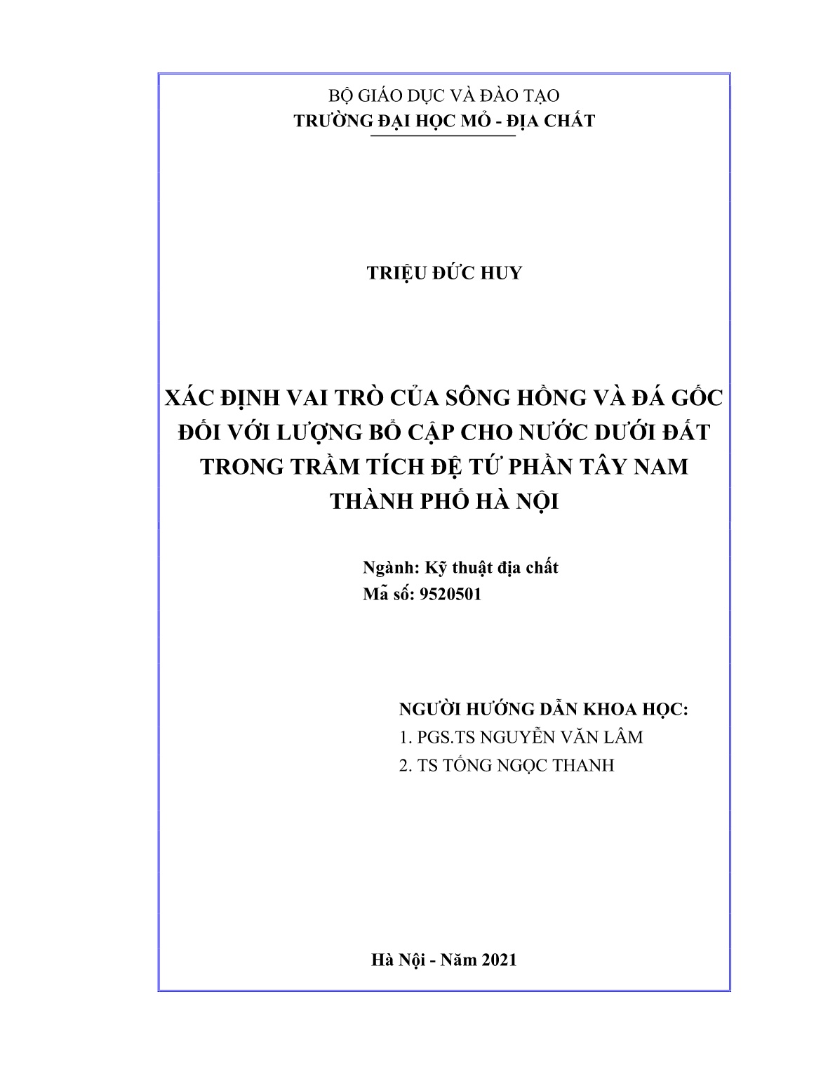 Luận án Xác định vai trò của sông Hồng và đá gốc đối với lượng bổ cập cho nước dưới đất trong trầm tích đệ tứ phần tây nam Thành phố Hà Nội trang 2