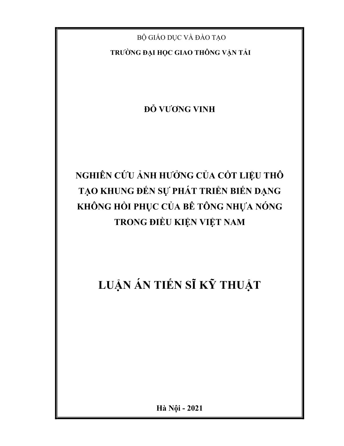 Luận án Nghiên cứu ảnh hưởng của cốt liệu thô tạo khung đến sự phát triển biến dạng không hồi phục của bê tông nhựa nóng trong điều kiện Việt Nam trang 1