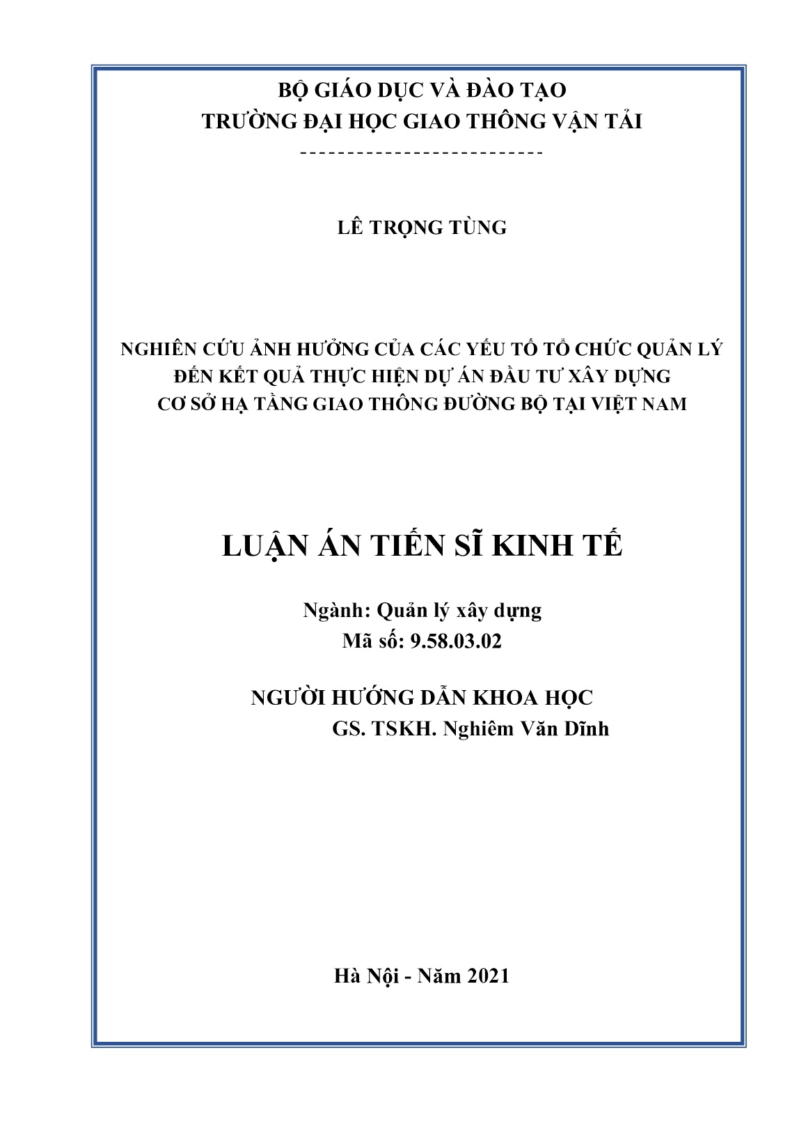 Luận án Nghiên cứu ảnh hưởng của các yếu tố tổ chức quản lý đến kết quả thực hiện dự án đầu tư xây dựng cơ sở hạ tầng giao thông đường bộ tại Việt Nam trang 2