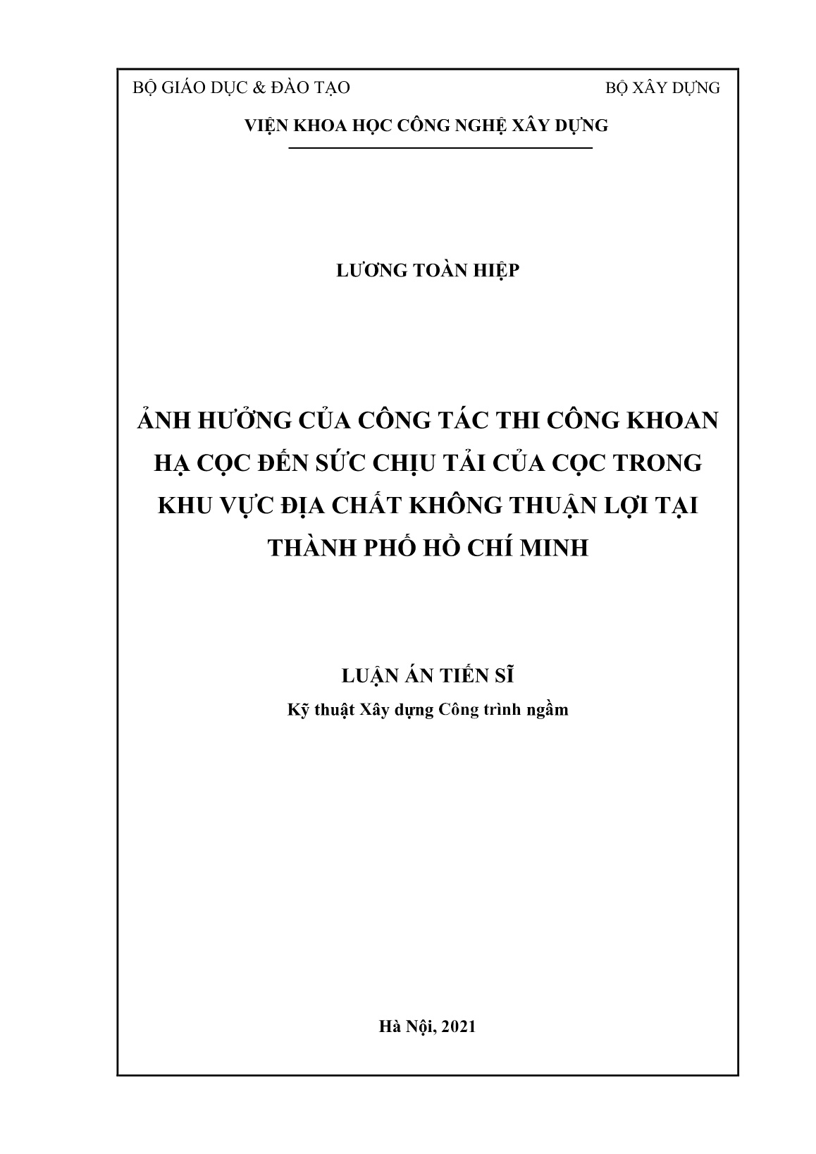 Luận án Ảnh hưởng của công tác thi công khoan hạ cọc đến sức chịu tải của cọc trong khu vực địa chất không thuận lợi tại Thành phố Hồ Chí Minh trang 1