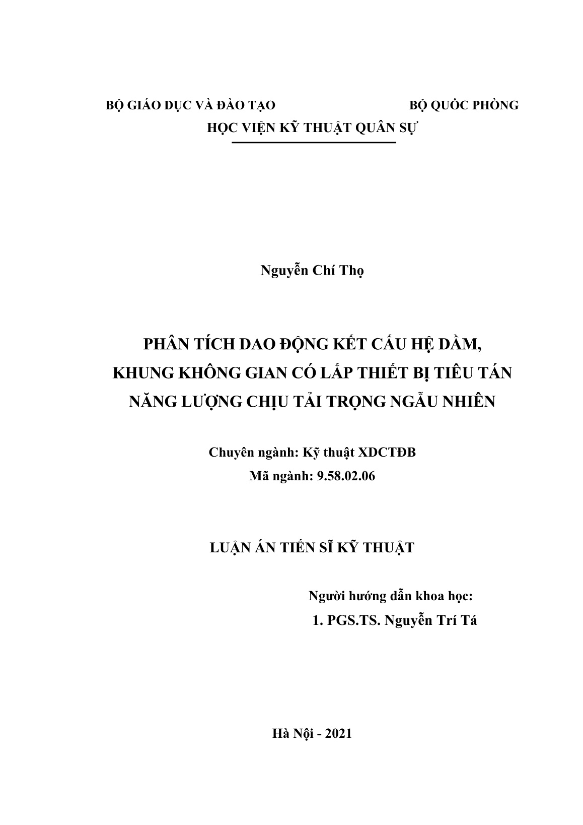 Luận án Phân tích dao động kết cấu hệ dầm, khung không gian có lắp thiết bị tiêu tán năng lượng chịu tải trọng ngẫu nhiên trang 2