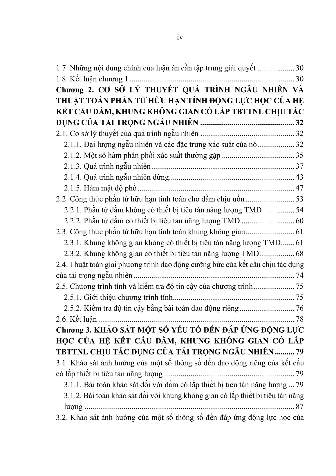 Luận án Phân tích dao động kết cấu hệ dầm, khung không gian có lắp thiết bị tiêu tán năng lượng chịu tải trọng ngẫu nhiên trang 6