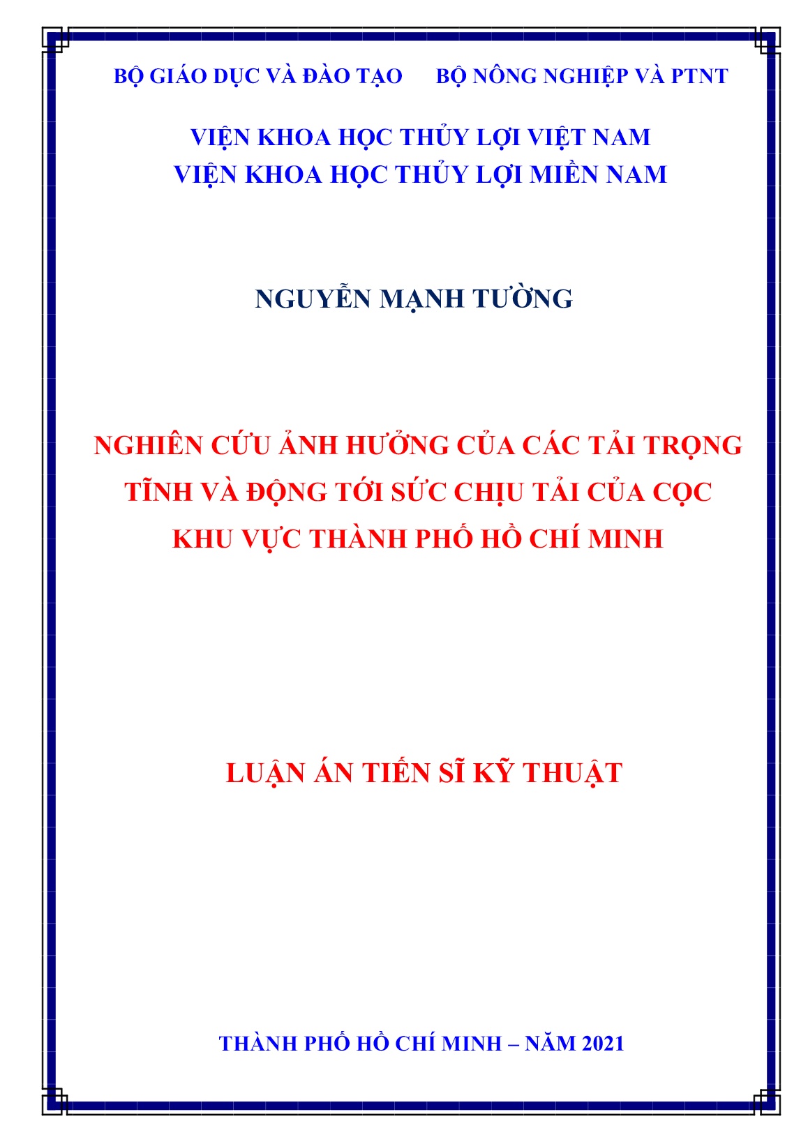 Luận án Nghiên cứu ảnh hưởng của các tải trọng tĩnh và động tới sức chịu tải của cọc khu vực Thành phố Hồ Chí Minh trang 1