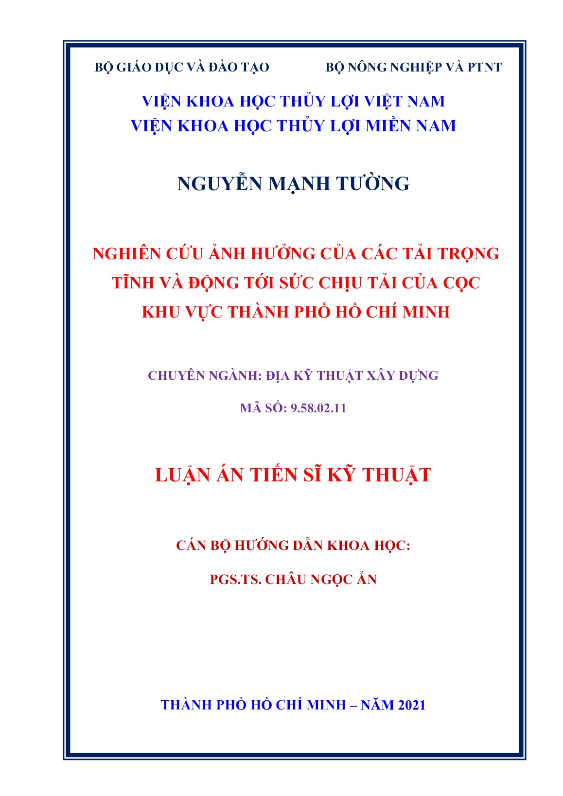 Luận án Nghiên cứu ảnh hưởng của các tải trọng tĩnh và động tới sức chịu tải của cọc khu vực Thành phố Hồ Chí Minh trang 2