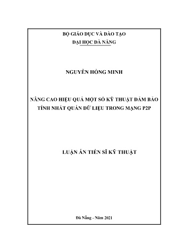 Luận án Nâng cao hiệu quả một số kỹ thuật đảm bảo tính nhất quán dữ liệu trong mạng P2P