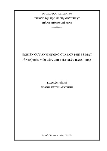 Luận án Nghiên cứu ảnh hưởng của lớp phủ bề mặt đến độ bền mỏi của chi tiết máy dạng trục