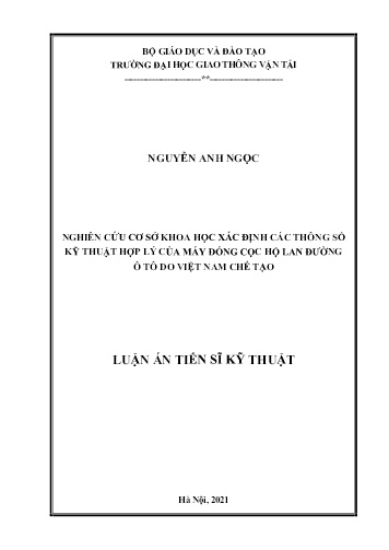 Luận án Nghiên cứu cơ sở khoa học xác định các thông số kỹ thuật hợp lý của máy đóng cọc hộ lan đường ô tô do Việt Nam chế tạo