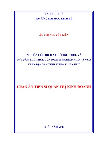 Luận án Nghiên cứu dịch vụ hỗ trợ thuế và sự tuân thủ thuế của doanh nghiệp nhỏ và vừa trên địa bàn tỉnh Thừa Thiên Huế