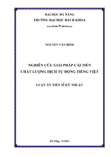 Luận án Nghiên cứu giải pháp cải tiến chất lượng dịch tự động Tiếng Việt