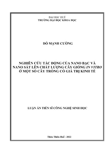 Luận án Nghiên cứu tác động của nano bạc và nano sắt lên chất lượng cây giống in vitro ở một số cây trồng có giá trị kinh tế