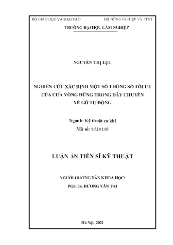 Luận án Nghiên cứu xác định một số thông số tối ưu của cưa vòng đứng trong dây chuyền xẻ gỗ tự động