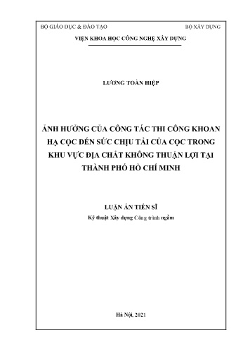 Luận án Ảnh hưởng của công tác thi công khoan hạ cọc đến sức chịu tải của cọc trong khu vực địa chất không thuận lợi tại Thành phố Hồ Chí Minh