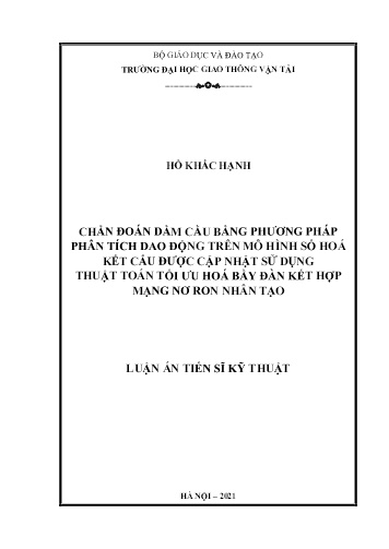 Luận án Chẩn đoán dầm cầu bằng phương pháp phân tích dao động trên mô hình số hoá kết cấu được cập nhật sử dụng thuật toán tối ưu hoá bầy đàn kết hợp mạng nơ ron nhân tạo