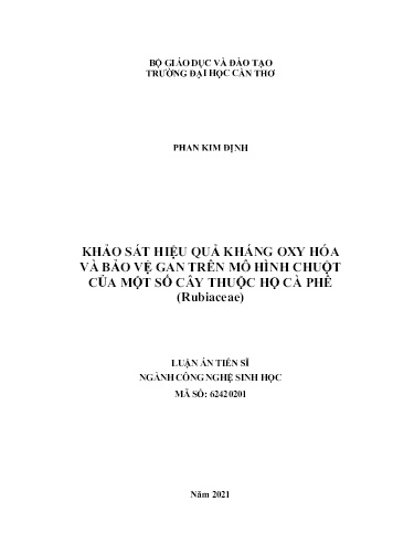 Luận án Khảo sát hiệu quả kháng oxy hóa và bảo vệ gan trên mô hình chuột của một số cây thuộc họ cà phê (Rubiaceae)