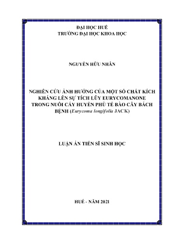 Luận án Nghiên cứu ảnh hưởng của một số chất kích kháng lên sự tích lũy Eurycomanone trong nuôi cấy huyền phù tế bào cây bách bệnh (Eurycoma longifolia JACK)